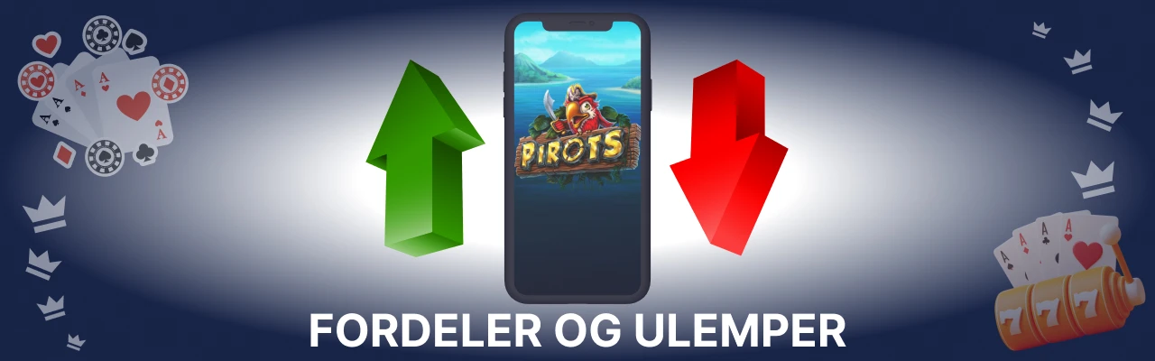 Fordeler og ulemper med pirots spilleautomat