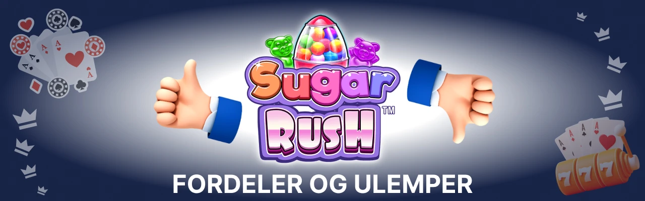 Fordeler og ulemper med sugar rush